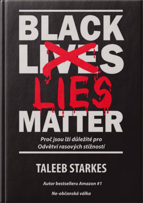 black lies matter