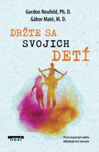 držte sa svojich deti