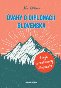 Uvahy o diplomacii Slovenska