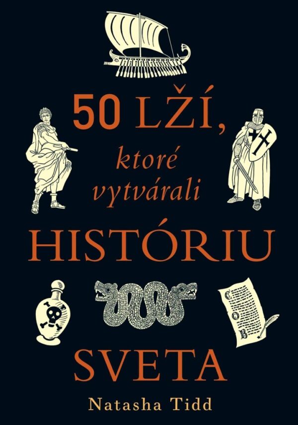 50-lzi-ktore-vytvarali-historiu-sveta