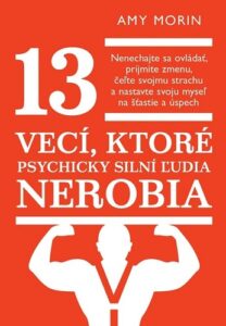 13 veci, ktore psychicky silni ludia nerobia